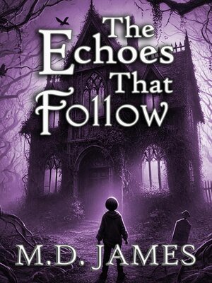 cover image of The Echoes That Follow